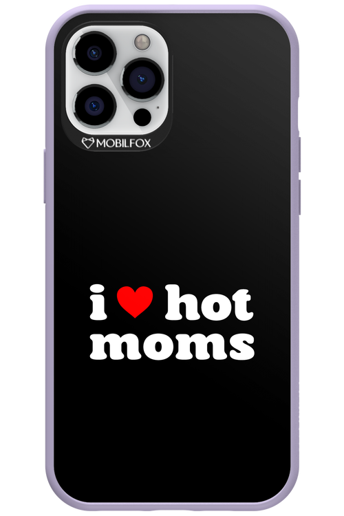 I love hot moms 2.0 - Apple iPhone 12 Pro Max