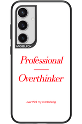 Pro Overthinker - Samsung Galaxy S24+