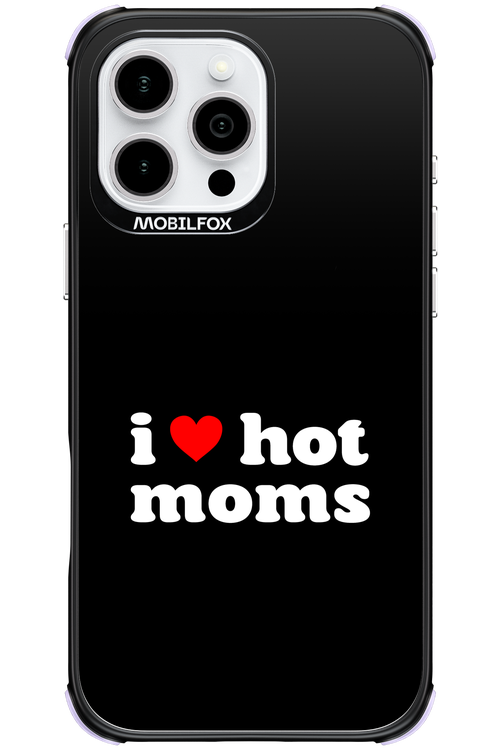 I love hot moms - Apple iPhone 16 Pro Max