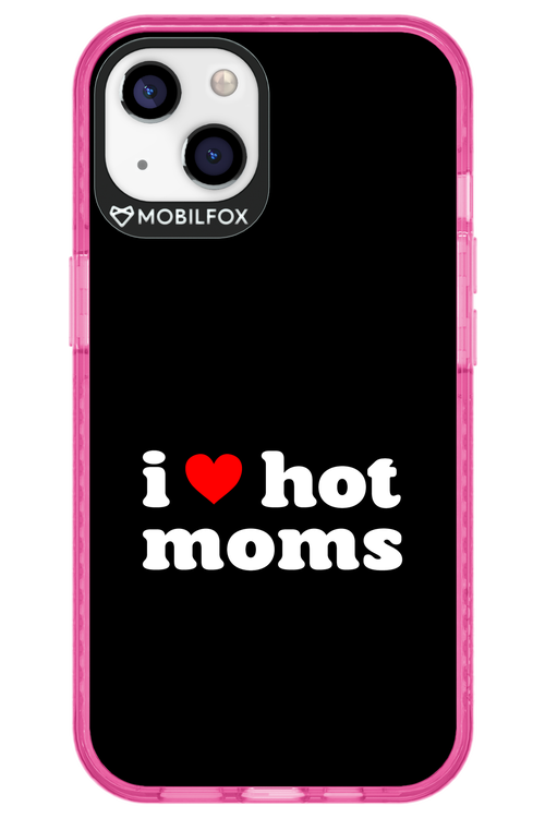 I love hot moms 2.0 - Apple iPhone 13