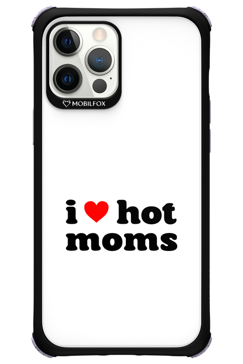 I love hot moms W 2.0 - Apple iPhone 12 Pro Max