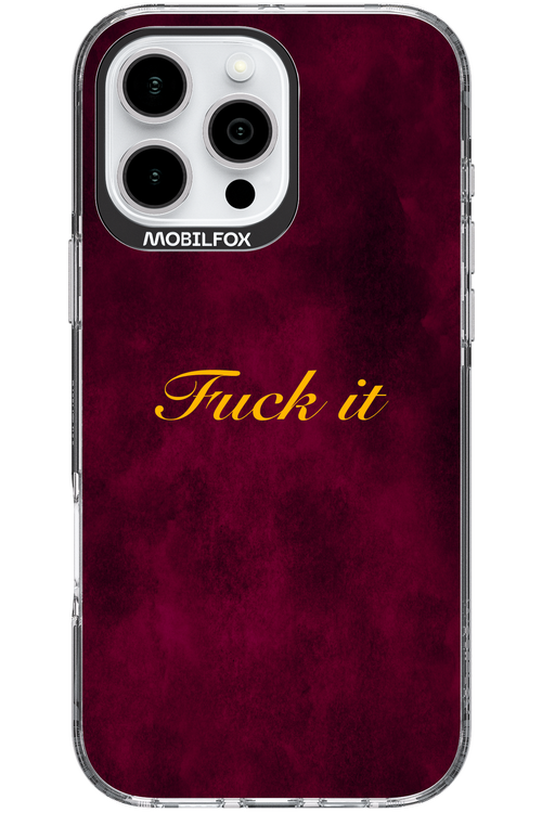 Fuck Itt - Apple iPhone 16 Pro Max