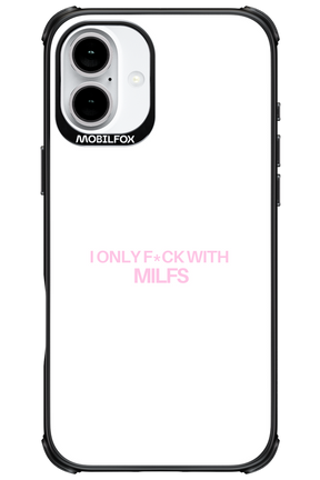 Only Milf - Apple iPhone 16 Plus