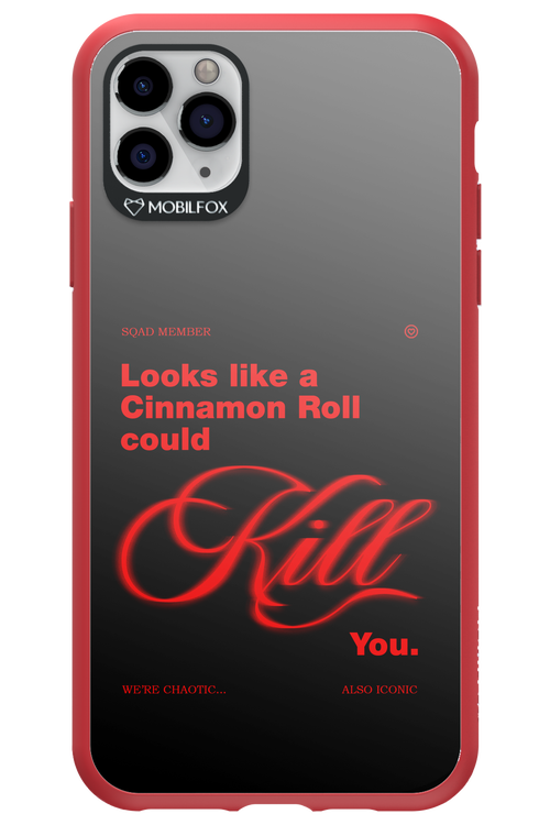 Cinnamon Killer - Apple iPhone 11 Pro Max