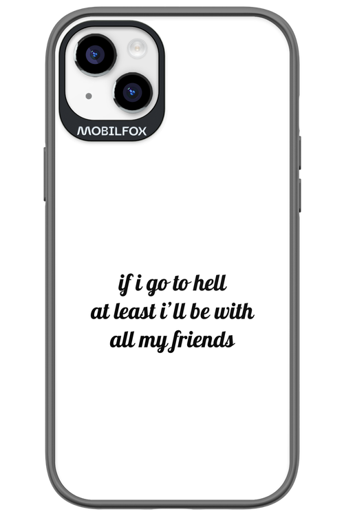 Go to helll 2.0 - Apple iPhone 14 Plus
