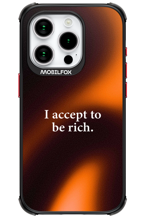 I accept to be rich - Apple iPhone 15 Pro