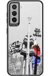Stay Street Forever 2.0 - Samsung Galaxy S21