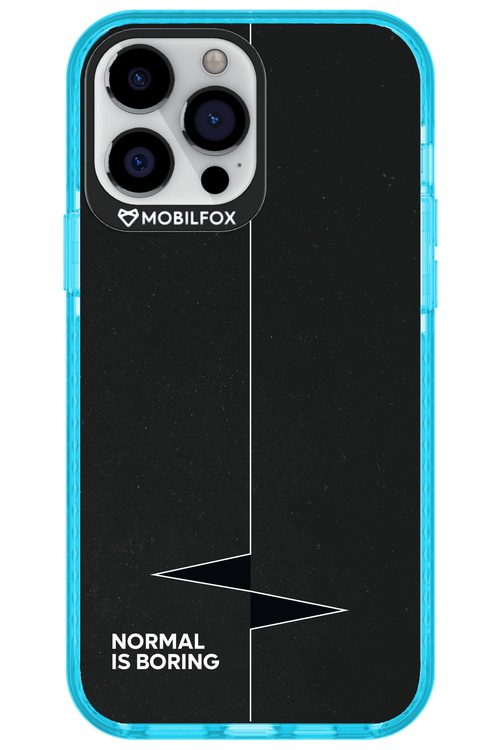 Normal Is Boring - Apple iPhone 13 Pro Max