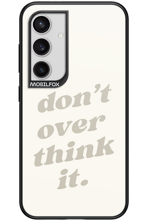 No OverThink - Samsung Galaxy S24