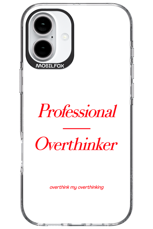 Pro Overthinker - Apple iPhone 16 Plus