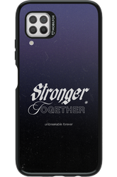 Stronger Together - Huawei P40 Lite
