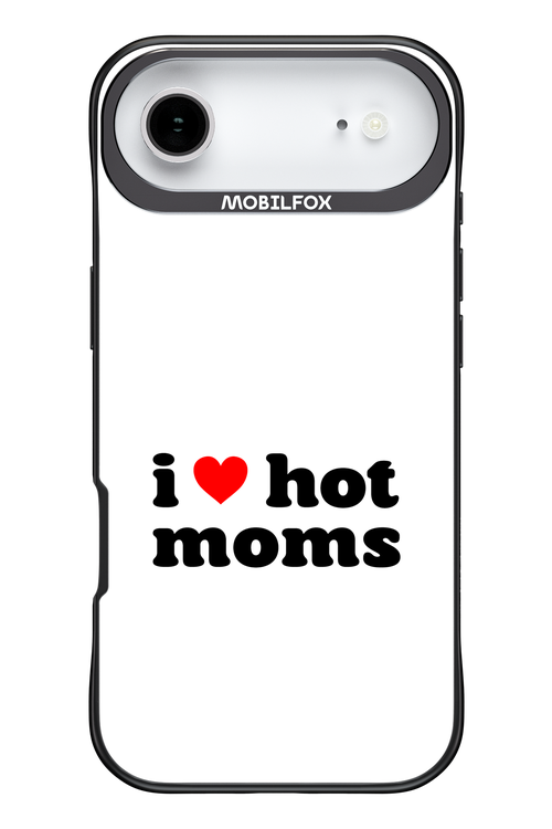 I love hot moms W 2.0 - Apple iPhone 17 Air