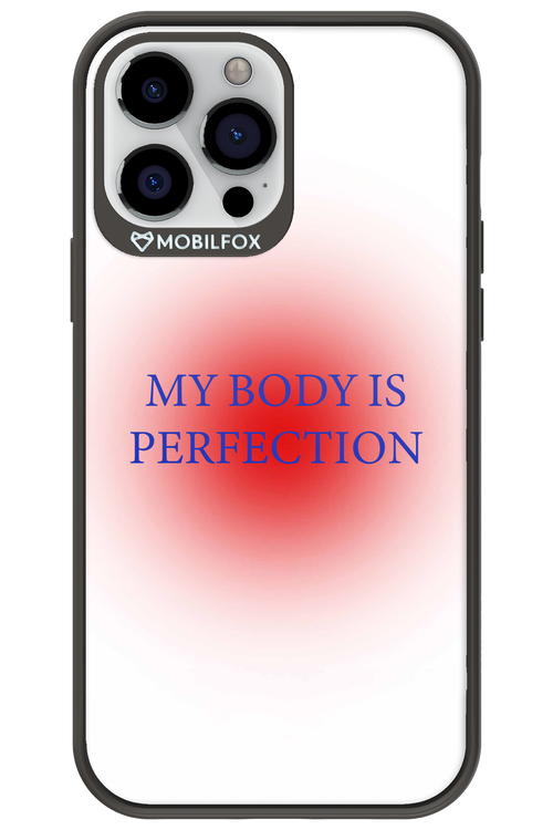 My body is perfection - Apple iPhone 13 Pro Max