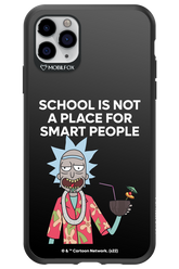 School is not for smart people - Apple iPhone 11 Pro Max