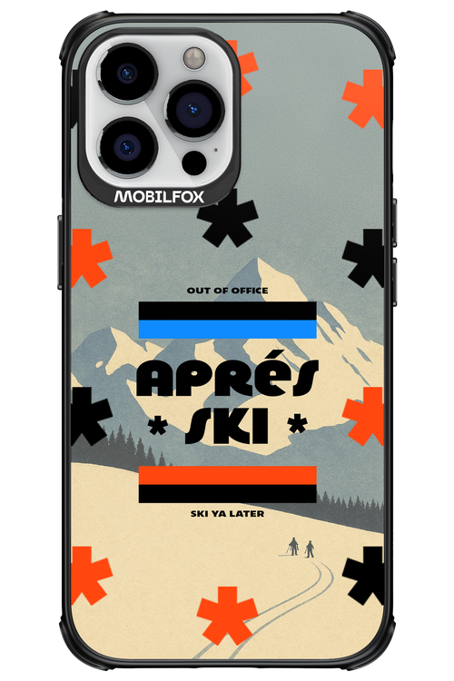 Ski Ya Later - Apple iPhone 13 Pro Max