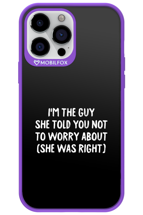 She was right 2.0 - Apple iPhone 13 Pro Max