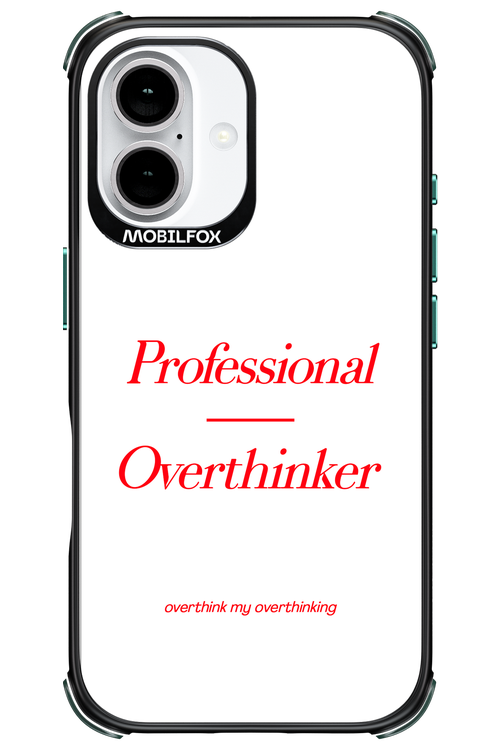 Pro Overthinker - Apple iPhone 16