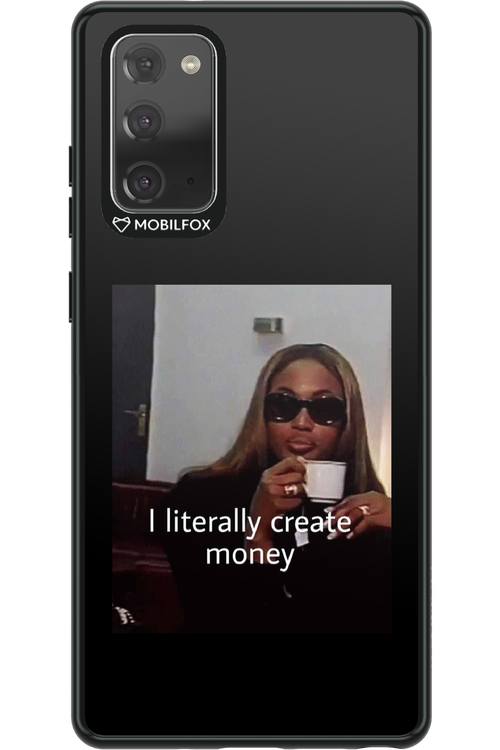 I literally create money - Samsung Galaxy Note 20