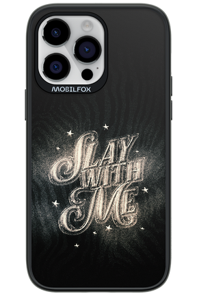 Slay with Me - Apple iPhone 14 Pro Max