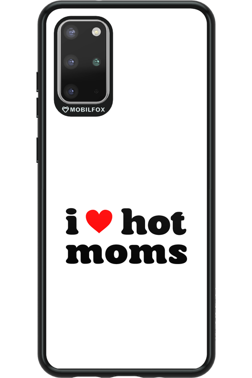 I love hot moms W 2.0 - Samsung Galaxy S20+