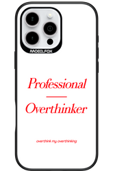 Pro Overthinker - Apple iPhone 16 Pro Max