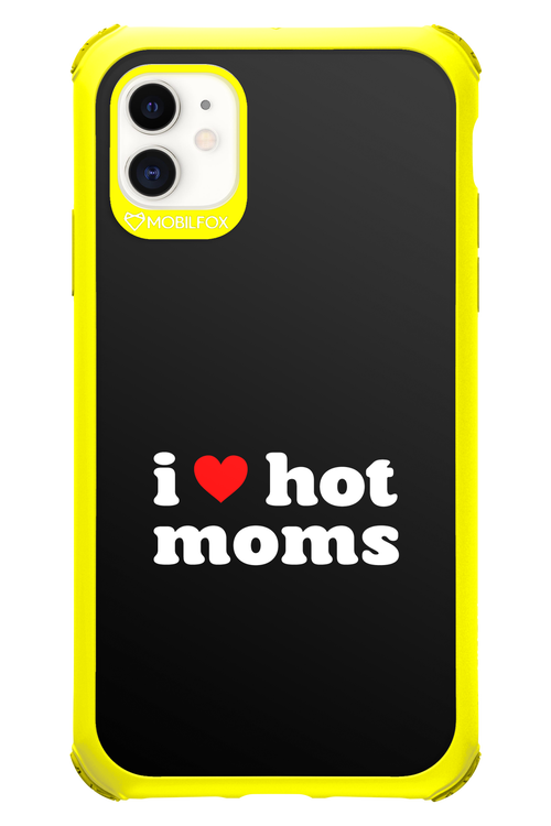 I love hot moms 2.0 - Apple iPhone 11