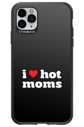 I love hot moms 2.0 - Apple iPhone 11 Pro Max
