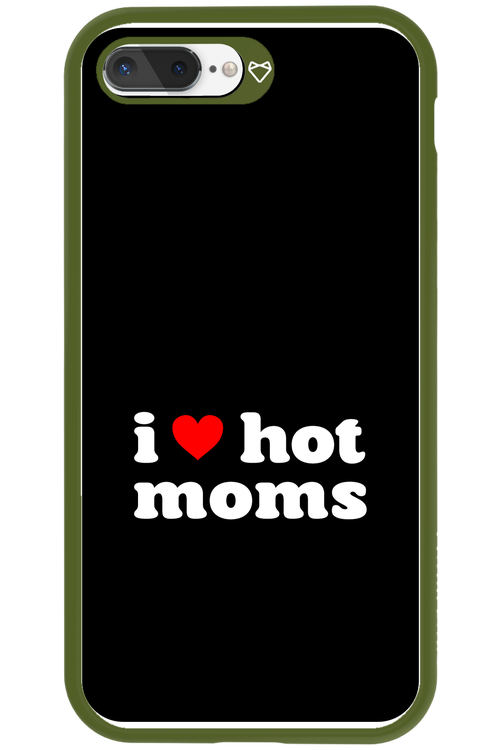 I love hot moms 2.0 - Apple iPhone 8 Plus