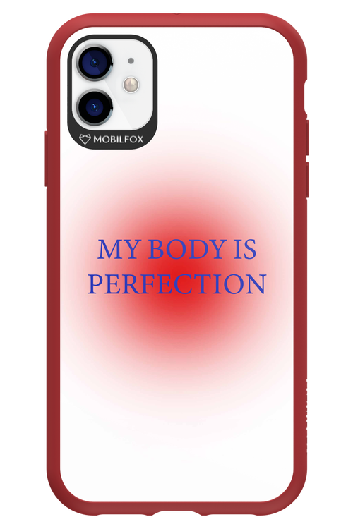 My body is perfection - Apple iPhone 11