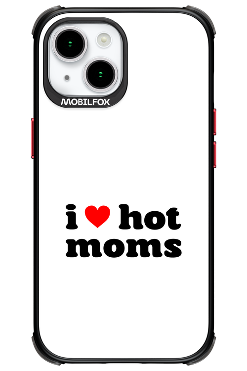 I love hot moms W - Apple iPhone 15