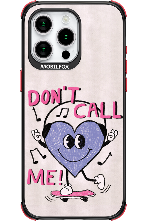 Don't Call Me! - Apple iPhone 15 Pro Max