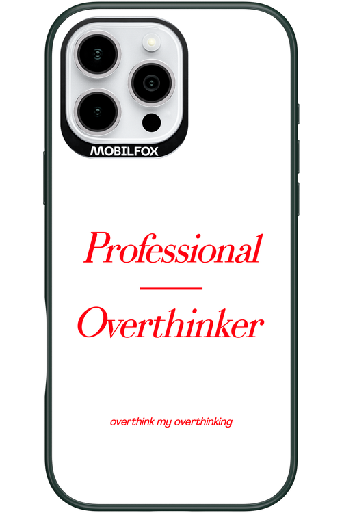 Pro Overthinker - Apple iPhone 16 Pro Max