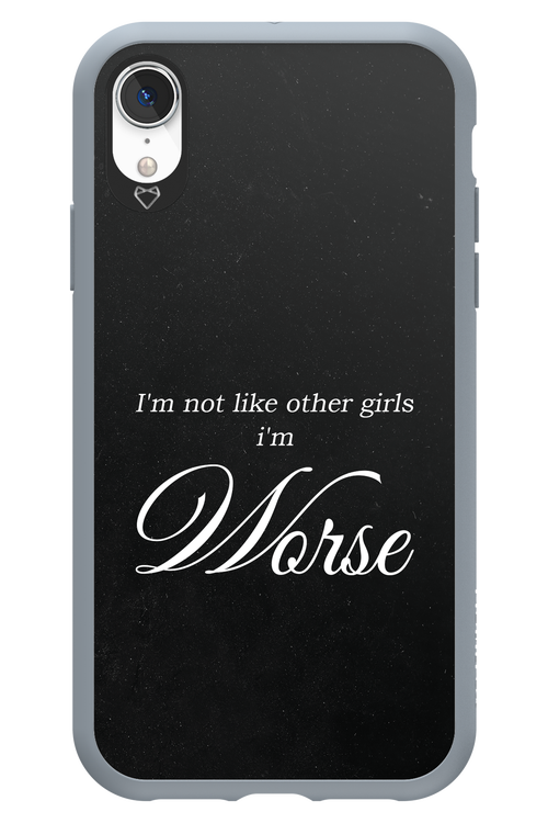 I'm Worse - Apple iPhone XR