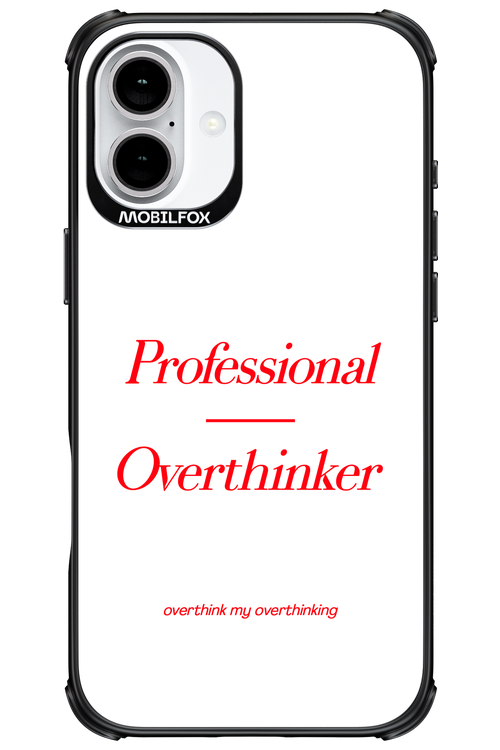 Pro Overthinker - Apple iPhone 16 Plus
