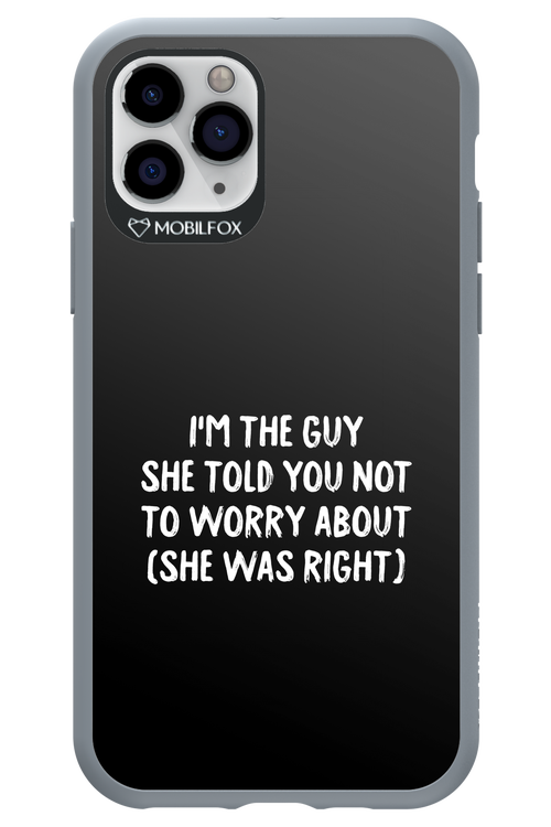 She was right 2.0 - Apple iPhone 11 Pro