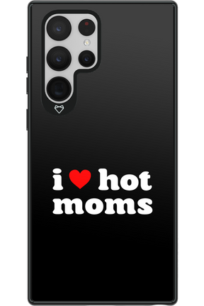 I love hot moms - Samsung Galaxy S22 Ultra