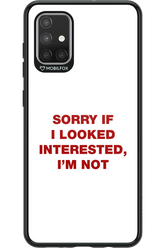 I'm not - Samsung Galaxy A71