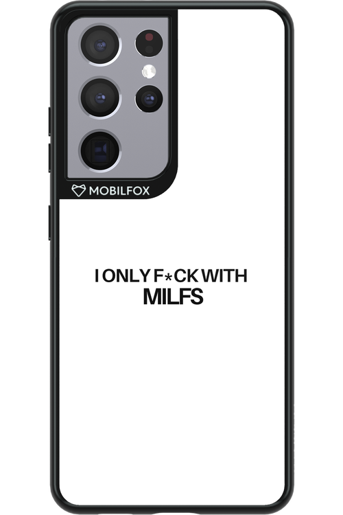 Only Milf White - Samsung Galaxy S21 Ultra