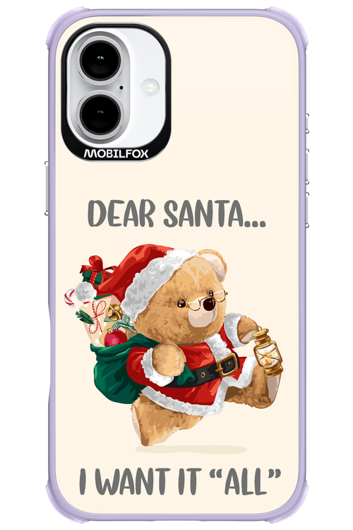 Dear Santa i want it all - Apple iPhone 16 Plus