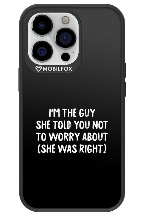She was right 2.0 - Apple iPhone 13 Pro