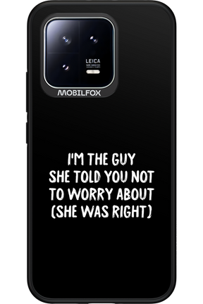 She was right 2.0 - Xiaomi 13