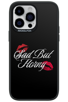 Sad But Horny 2.0 - Apple iPhone 14 Pro Max