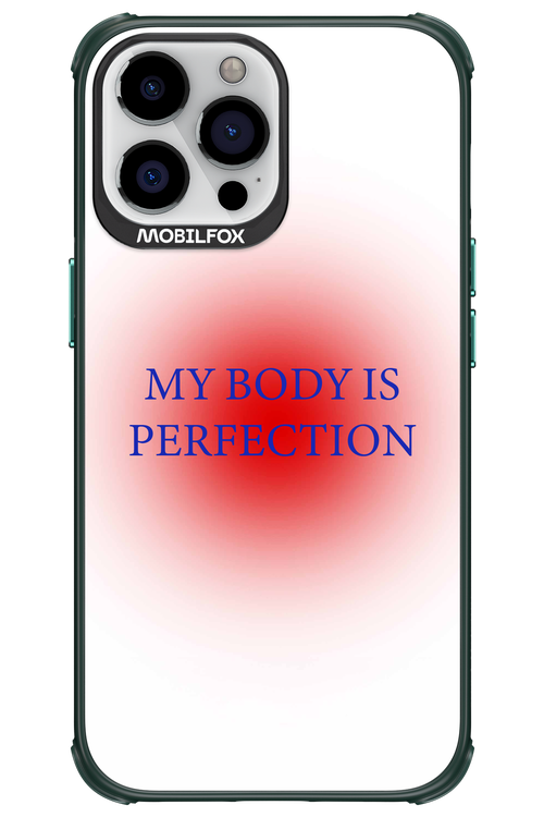 My body is perfection - Apple iPhone 13 Pro Max