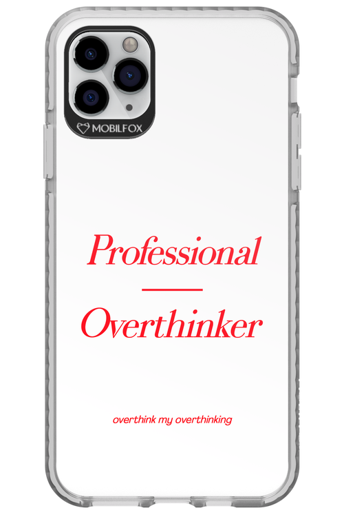 Pro Overthinker - Apple iPhone 11 Pro Max