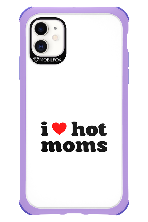 I love hot moms W 2.0 - Apple iPhone 11