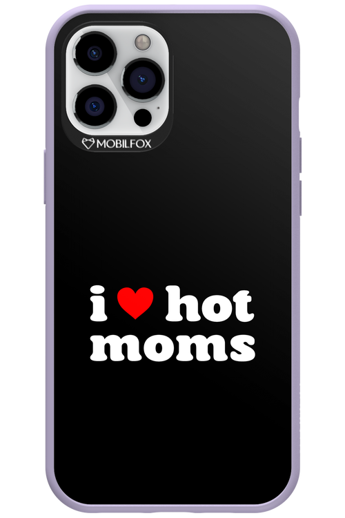 I love hot moms - Apple iPhone 12 Pro Max