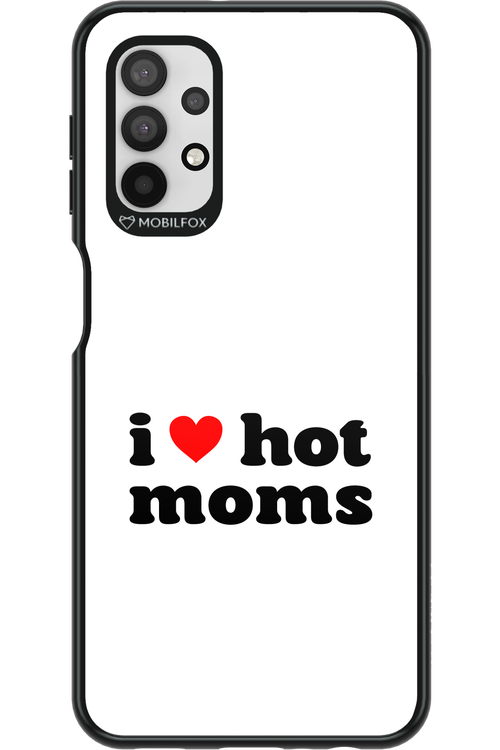 I love hot moms W - Samsung Galaxy A32 5G