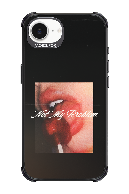 Not My Problem II 2.0 - Apple iPhone 17e