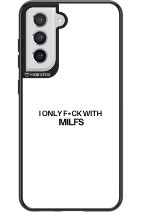 Only Milf White - Samsung Galaxy S21 FE
