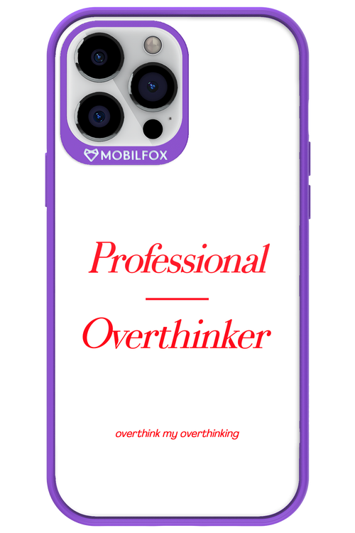 Pro Overthinker - Apple iPhone 13 Pro Max